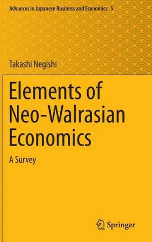 Elements of Neo-Walrasian Economics: A Survey de Takashi Negishi