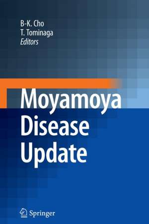 Moyamoya Disease Update de Byung-Kyu Cho