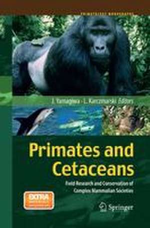 Primates and Cetaceans de Juichi Yamagiwa