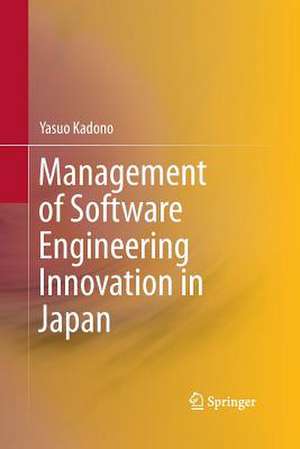 Management of Software Engineering Innovation in Japan de Yasuo Kadono