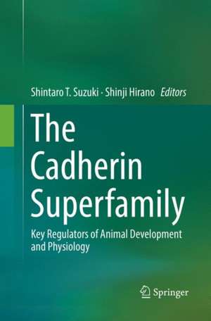 The Cadherin Superfamily: Key Regulators of Animal Development and Physiology de Shintaro T. Suzuki