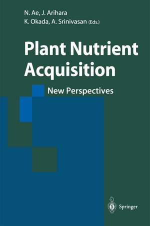 Plant Nutrient Acquisition: New Perspectives de N. Ae