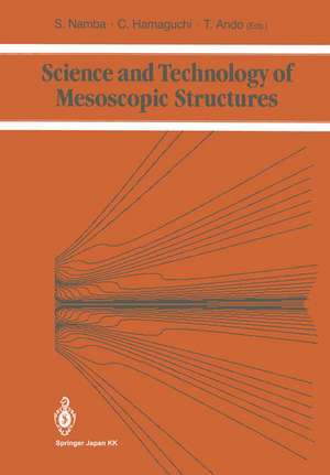 Science and Technology of Mesoscopic Structures de Susumu Namba