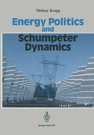 Energy Politics and Schumpeter Dynamics: Japan’s Policy Between Short-Term Wealth and Long-Term Global Welfare de I. Furugaki