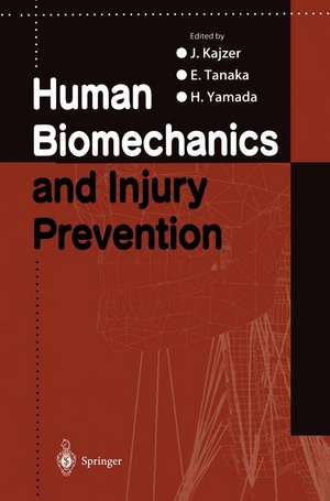 Human Biomechanics and Injury Prevention de J. Kajzer