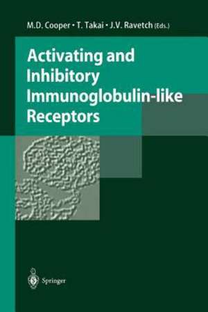 Activating and Inhibitory Immunoglobulin-like Receptors de M. D. Cooper