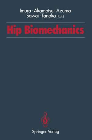 Hip Biomechanics de Shinichi Imura