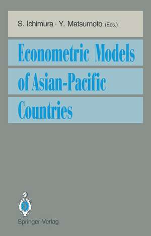 Econometric Models of Asian-Pacific Countries de Shinichi Ichimura