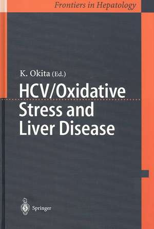 HCV/Oxidative Stress and Liver Disease de K. Okita