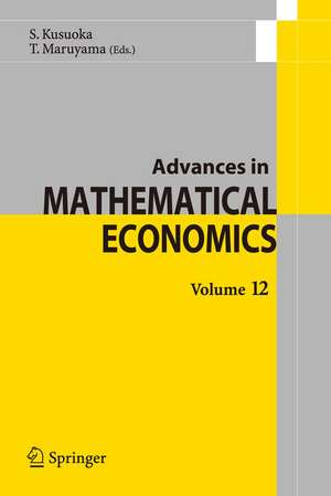 Advances in Mathematical Economics Volume12 de Shigeo Kusuoka