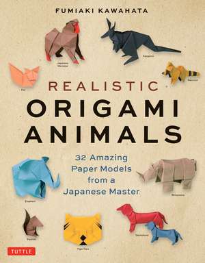 Realistic Origami Animals: 32 Amazing Paper Models from a Japanese Master de Fumiaki Kawahata