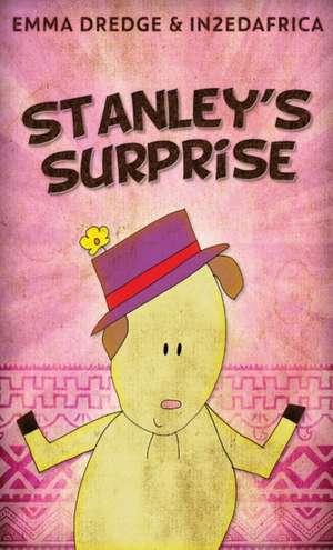 Stanley's Surprise de Emma Dredge