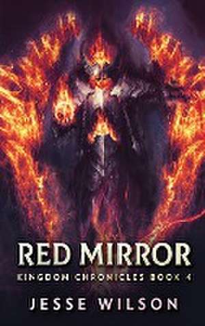 Red Mirror de Jesse Wilson