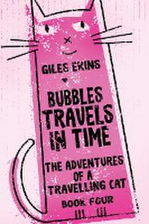 Bubbles Travels In Time de Giles Ekins