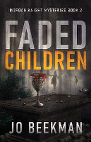 Faded Children de Jo Beekman