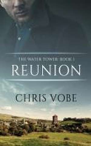 Reunion de Chris Vobe