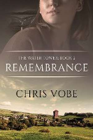 Remembrance de Chris Vobe