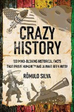 Crazy History de Rômulo Silva