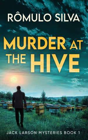 Murder at The Hive de Rômulo Silva
