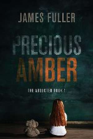 Precious Amber de James Fuller