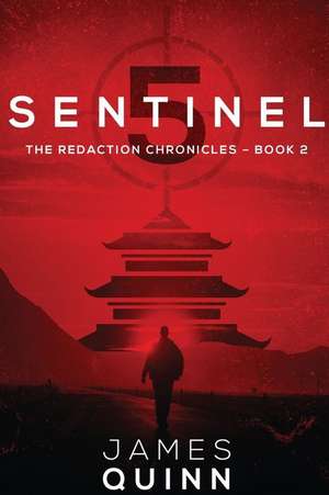 Sentinel Five de James Quinn