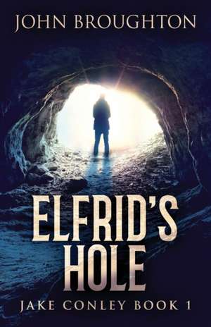 Elfrid's Hole de John Broughton