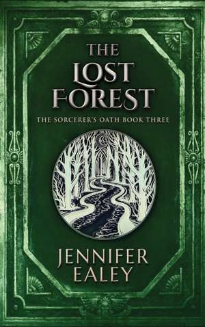 The Lost Forest de Jennifer Ealey
