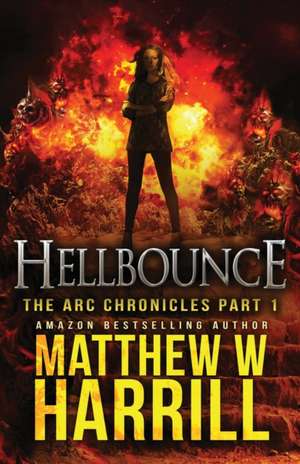Hellbounce de Matthew W. Harrill