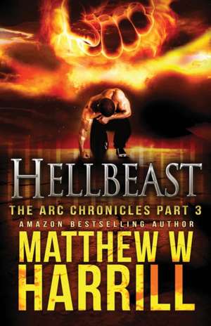 Hellbeast de Matthew W. Harrill