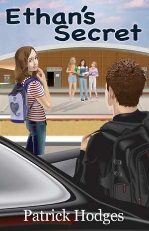 Ethan's Secret de Patrick Hodges