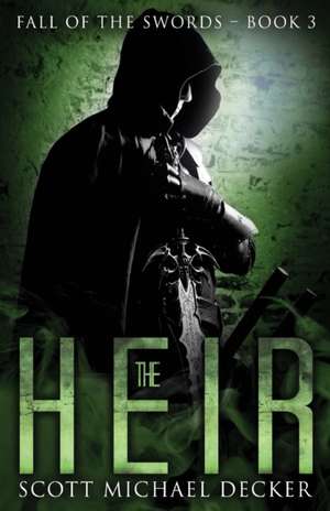 The Heir de Scott Michael Decker