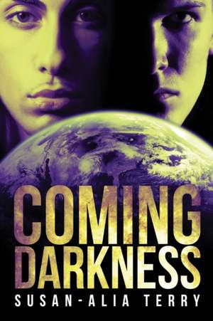 Coming Darkness de Susan-Alia Terry