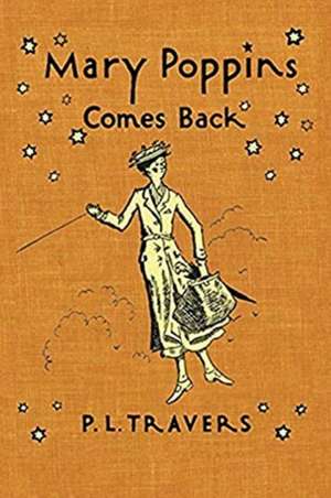 Mary Poppins Comes Back de P. L. Travers