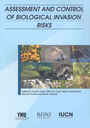 Assessment and Control of Biological Invasion Risks de Fumito Koike