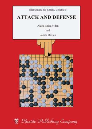 Attack and Defense de Akira Ishida