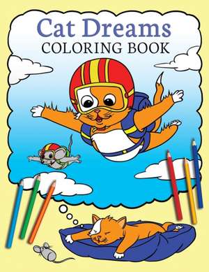 Cat Dreams Coloring Book de A. K. Beck