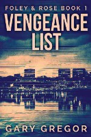 Vengeance List de Gary Gregor