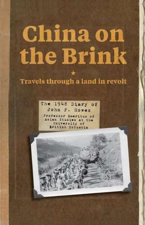 China on the Brink de John F. Howes