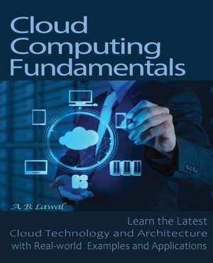 Cloud Computing Fundamentals de A. B. Lawal