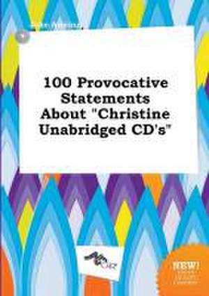 100 Provocative Statements about Christine Unabridged CD's de Jake Anning