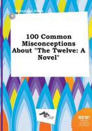 100 Common Misconceptions about the Twelve de Sebastian Hook