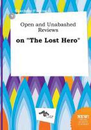 Open and Unabashed Reviews on the Lost Hero de Charlotte Finning