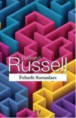 Felsefe Sorunlari de Bertrand Russell