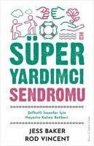 Süper Yardimci Sendromu de Jess Baker