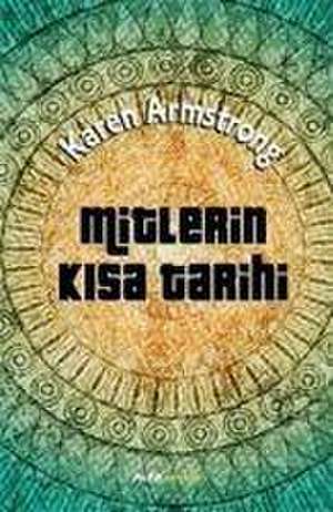 Mitlerin Kisa Tarihi de Karen Armstrong