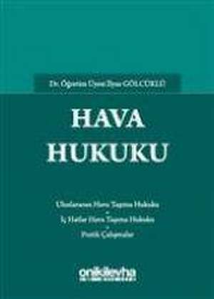 Hava Hukuku de Ilyas Gölcüklü