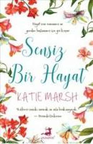 Sensiz Bir Hayat de Katie Marsh