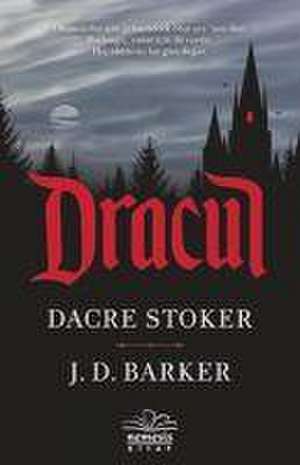 Dracul de Dacre Stoker