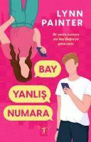 Bay Yanlis Numara de Lynn Painter