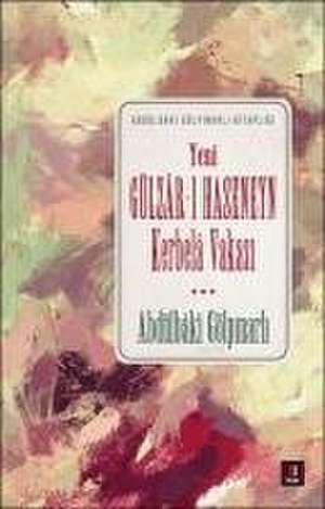 Yeni Gülzar-i Haseneyn de Abdülbaki Gölpinarli